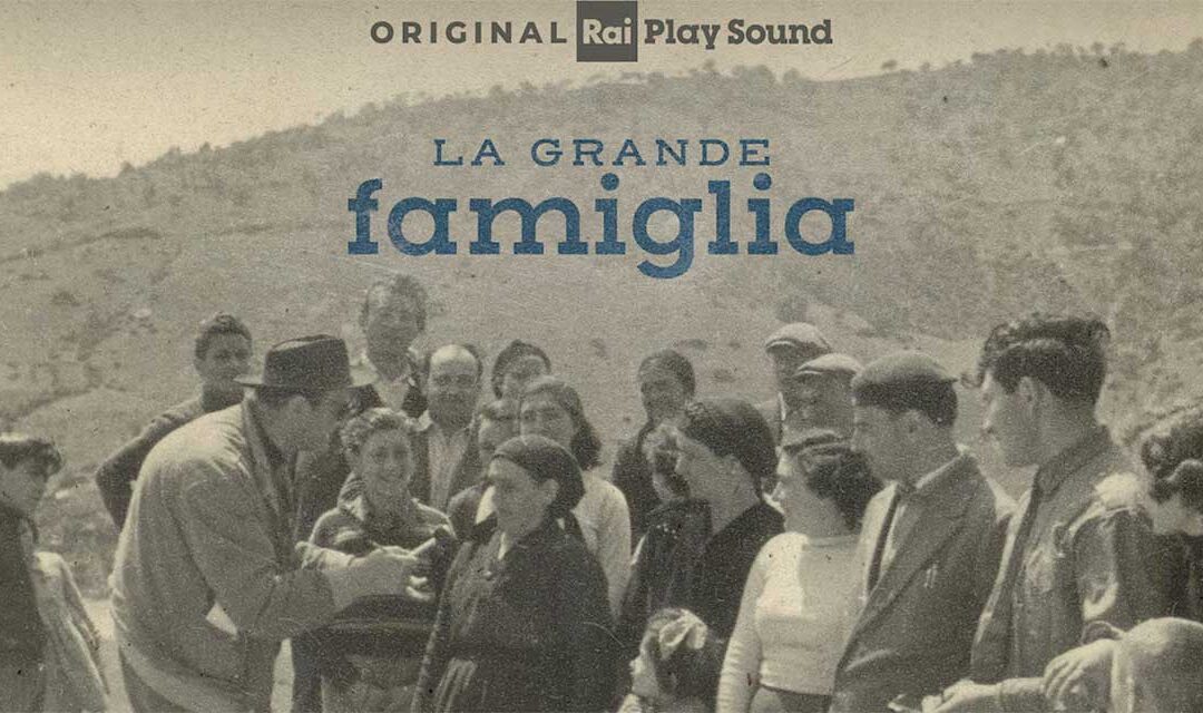 “La Grande Famiglia”: storie di nostalgia e legami a distanza nel podcast di Rai Play Saound che riscopre le voci dell’emigrazione italiana
