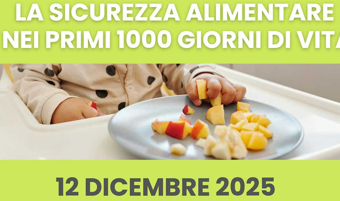 La sicurezza alimentare nei primi 1000 giorni di vita: incontro a Feltre