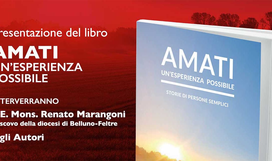 A Belluno la presentazione del libro “Amàti. Un’esperienza possibile”
