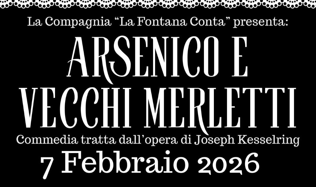 “Arsenico e vecchi merletti” in scena a Longarone: teatro e commedia al Centro Culturale Parri