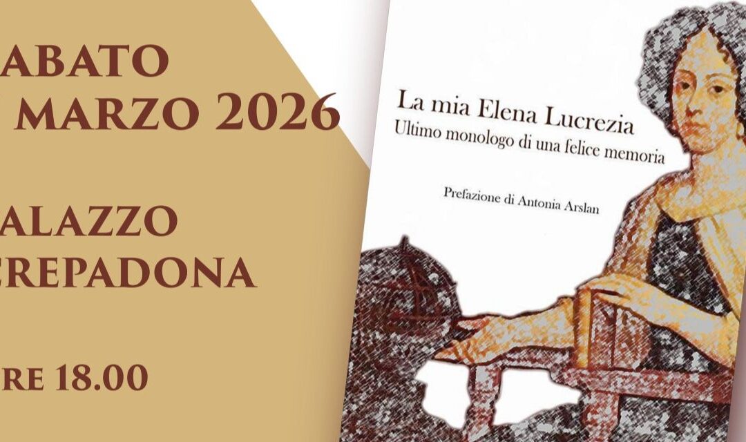 Presentazione a Belluno del libro su Elena Lucrezia Cornaro: appuntamento il 7 marzo a Palazzo Crepadona