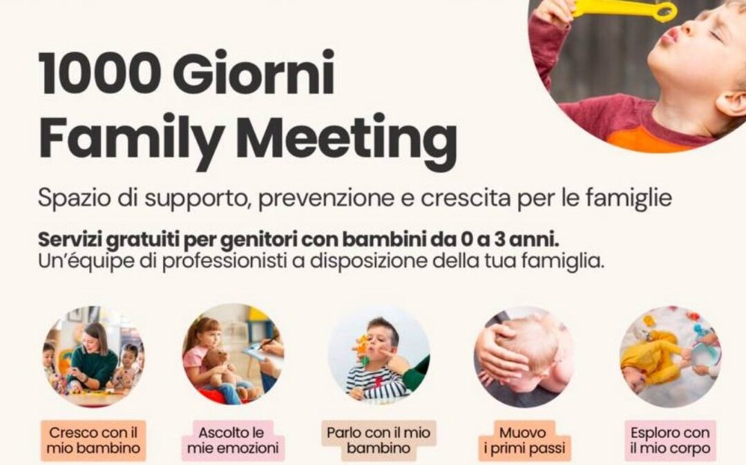 1000 Giorni Family Meeting, sostegno gratuito per le famiglie con bambini fino a 3 anni