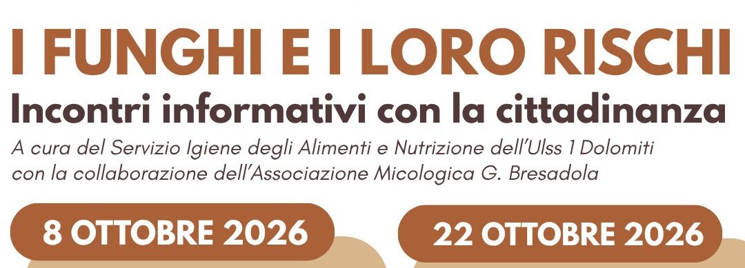 Raccolta e consumo dei funghi: a Feltre e Sedico due incontri sulla prevenzione dei rischi