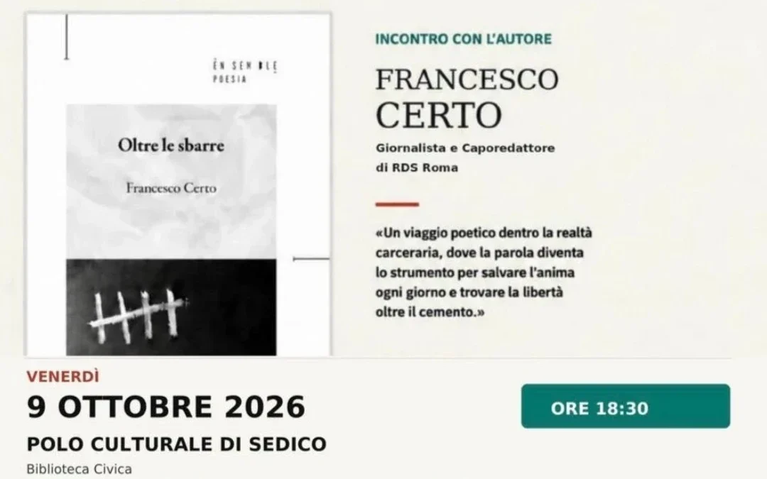 Carcere e riabilitazione attraverso la poesia: Francesco Certo presenta “Oltre le sbarre” a Sedico