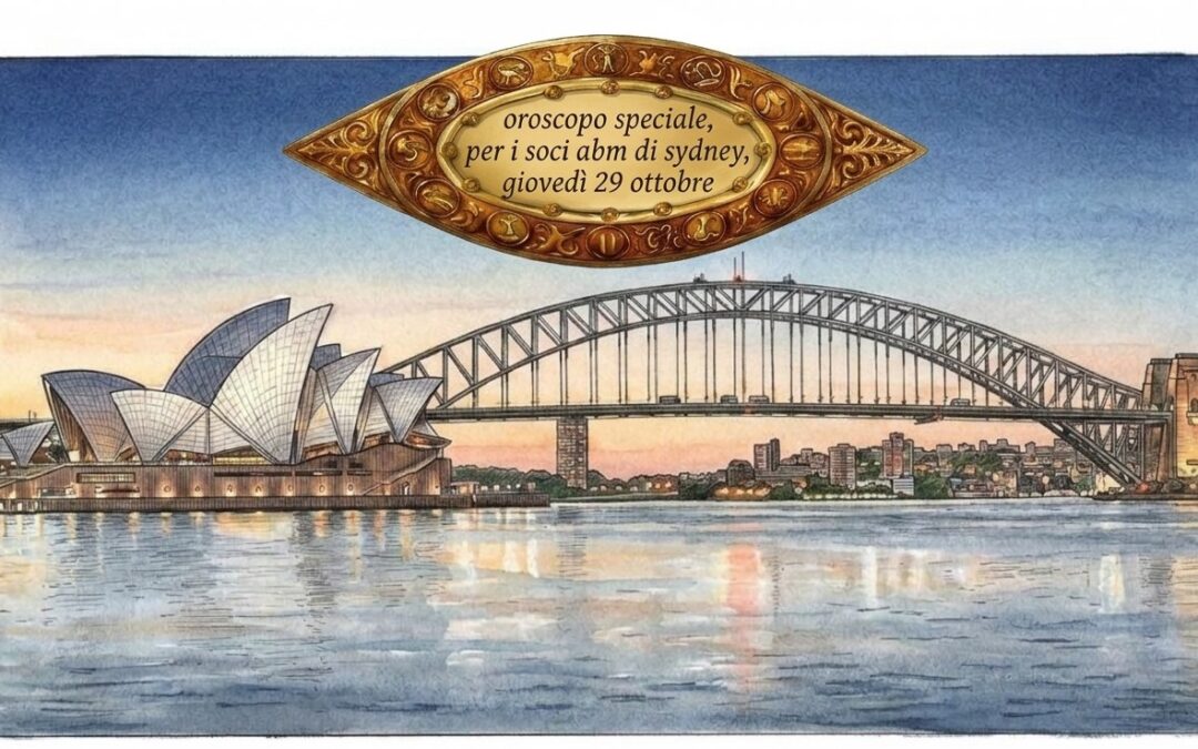 L’oroscopo per i Soci ABM di Sydney: scopri cosa ti raccontano oggi le stelle!